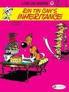 Couverture du livre « Lucky Luke t.75 ; rin tin can's inheritance » de Rene Goscinny et Rene Morris aux éditions Cinebook
