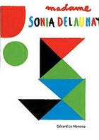 Couverture du livre « Madame sonia delaunay » de Gerard Lo Monaco aux éditions Tate Gallery