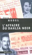 Couverture du livre « Affaire du dahlia noir (l') » de Steve Hodel aux éditions Seuil