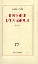 Couverture du livre « Histoire d'un amour » de Roger Nimier aux éditions Gallimard