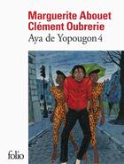 Couverture du livre « Aya de Yopougon Tome 4 » de Marguerite Abouet et Clement Oubrerie aux éditions Folio