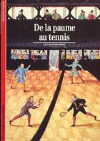 Couverture du livre « De la paume au tennis » de Guy Bonhomme aux éditions Gallimard