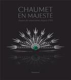 Couverture du livre « Chaumet in majesty ; joyaux de souveraines depuis 1780 » de  aux éditions Flammarion