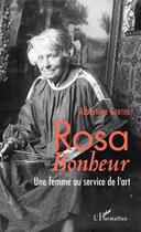 Couverture du livre « Rosa Bonheur, une femme au service de l'art » de Albertine Gentou aux éditions Editions L'harmattan