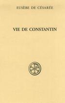 Couverture du livre « Vie de Constantin » de Eusebe De Cesaree aux éditions Cerf