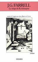 Couverture du livre « Le siege de krishnapur » de Farrell-J.G aux éditions Fayard