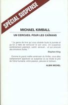 Couverture du livre « Un Cerceuil Pour Les Caimans » de Mickael Kimball aux éditions Albin Michel