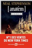 Couverture du livre « Anatèm Tome 1 » de Neal Stephenson aux éditions Albin Michel