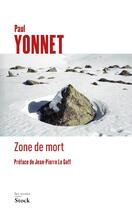Couverture du livre « Zone de mort » de Paul Yonnet aux éditions Stock