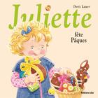 Couverture du livre « Juliette fête Pâques » de Doris Lauer aux éditions Lito