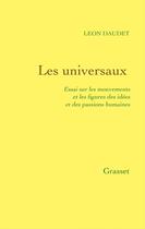 Couverture du livre « Les universaux » de Leon Daudet aux éditions Grasset Et Fasquelle