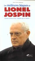 Couverture du livre « Les Meilleures Blagues De Lionel Jospin » de Jean-Pierre Duhamel aux éditions Hors Collection