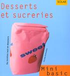 Couverture du livre « Desserts Et Sucreries » de Christa Schmedes aux éditions Solar