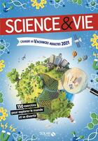 Couverture du livre « Cahier de vacances adultes science & vie (édition 2021) » de Eric Mathiver et Myriam Thouet aux éditions Solar