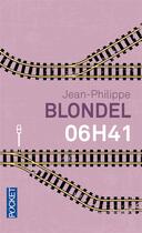 Couverture du livre « 06H41 » de Jean-Philippe Blondel aux éditions Pocket