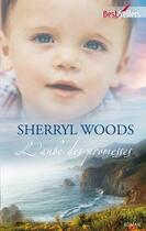 Couverture du livre « L'aube des promesses » de Sherryl Woods aux éditions Harlequin