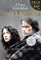 Couverture du livre « Outlander Tome 1 : le chardon et le tartan » de Diana Gabaldon aux éditions J'ai Lu