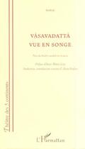 Couverture du livre « VÂSAVADATTÂ VUE EN SONGE » de  aux éditions Editions L'harmattan