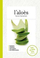 Couverture du livre « Actif bio l'aloes » de Sylvie Hampikian aux éditions Marabout