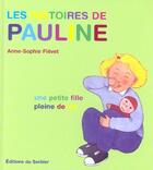 Couverture du livre « Les Histoires De Pauline » de Fievet Anne Sophie aux éditions Le Sorbier
