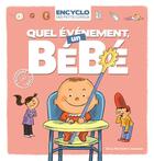 Couverture du livre « Quel événement, un bébé » de Remi Saillard et Elisabeth De Lambilly aux éditions La Martiniere Jeunesse