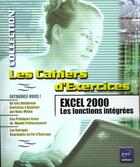 Couverture du livre « Excel 2000 ; fonctions integrees » de Pierre Rigollet aux éditions Eni