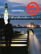 Couverture du livre « LE MOOK ; Montréal, la créativé » de Marie-Andree Lamontagne aux éditions Autrement