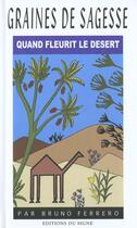 Couverture du livre « Quand fleurit le desert - 2 - f » de Ferrero B. aux éditions Signe