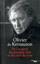 Couverture du livre « De l'urgent, du presque rien et du rien du tout » de Olivier De Kersauson aux éditions Cherche Midi