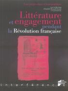 Couverture du livre « Littérature et engagement pendant la Révolution française » de  aux éditions Pu De Rennes