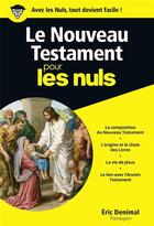 Couverture du livre « Le nouveau testament pour les nuls » de Eric Denimal aux éditions First