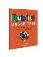 Couverture du livre « Rubik's casse-tête ; 101 jeux pour tester votre logique » de  aux éditions Hugo Image