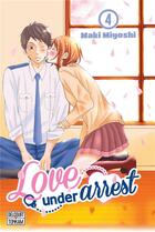 Couverture du livre « Love under arrest Tome 4 » de Maki Miyoshi aux éditions Delcourt