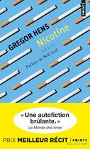 Couverture du livre « Nicotine » de Gregor Hens aux éditions Points