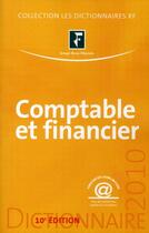 Couverture du livre « Dictionnaire comptable et financier (édition 2010) » de Collectif Grf aux éditions Revue Fiduciaire