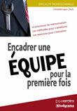 Couverture du livre « Encadrer une équipe pour la première fois » de Capo-Chichi C. aux éditions Studyrama