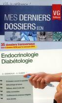 Couverture du livre « Mes derniers dossiers endocrinologie » de Gremeaux aux éditions Vernazobres Grego