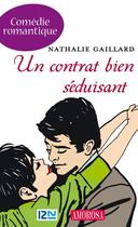 Couverture du livre « Un contrat bien séduisant » de Nathalie Gaillard aux éditions 12-21