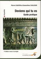 Couverture du livre « Deviens qui tu es - 4e edition » de Cauvin Pierre aux éditions Le Souffle D'or
