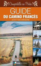 Couverture du livre « Guide du camino francès » de Jean-Yves Gregoire aux éditions Rando