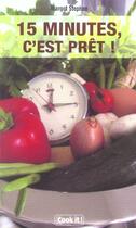 Couverture du livre « 15 minutes, c'est pret ! » de Margot Stephan aux éditions Studyrama