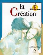 Couverture du livre « La creation-t1-francais » de Hari-Singer aux éditions Signe