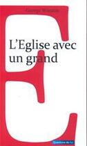 Couverture du livre « L'église avec un grand E » de George Winston aux éditions Ourania