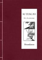 Couverture du livre « Rêve de printemps » de Su Tung Po aux éditions Moundarren