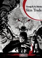 Couverture du livre « Skin trade » de George R. R. Martin aux éditions Actusf