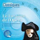 Couverture du livre « DESTINATION CLASSIQUES ; le fantôme de l'Opéra » de Gaston Leroux et Emily Po' aux éditions Itak