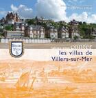 Couverture du livre « Laissez-vous conter les villas de villers-sur-mer » de Lebaillif Yann aux éditions Le Pays D'auge