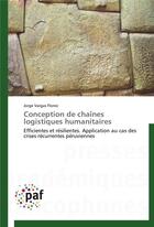 Couverture du livre « Conception de chaines logistiques humanitaires » de Florez-J aux éditions Presses Academiques Francophones