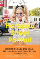 Couverture du livre « Harajuku street portrait » de Isshiki Takamaru aux éditions Nippan