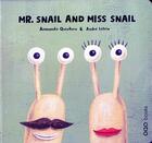 Couverture du livre « Mr snail and miss snail » de Quintero. Arman aux éditions Oqo